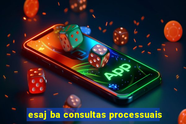 esaj ba consultas processuais